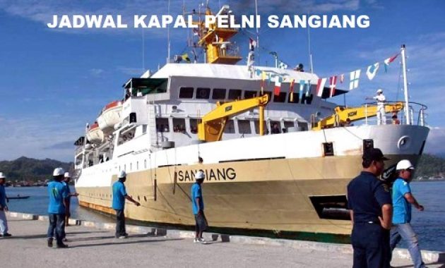 Jadwal Kapal Pelni Sangiang