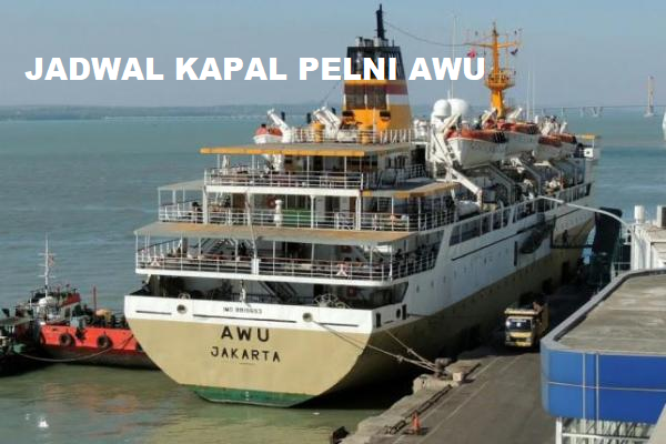 jadwal kapal pelni awu